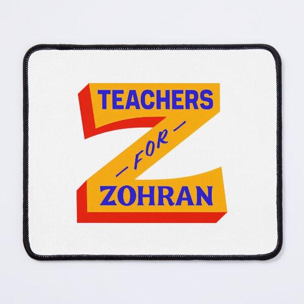 Item preview, Teachers For Zohran designed and sold by TheReclaimedd.