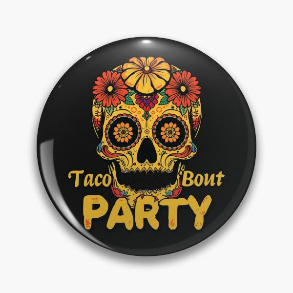 Item preview, Taco Bout a Party Calavera designed and sold by Zakrytos ★★★★★.