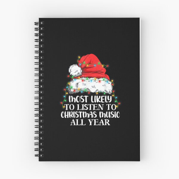 Item preview, Most Likely To Listen To Christmas Music All Year Christmas designed and sold by wardpowerslamon.