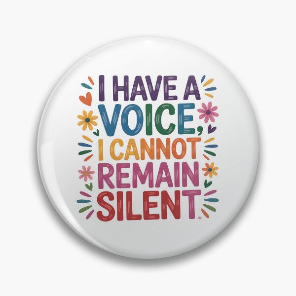 Item preview, I have a voice, I cannot remain silent designed and sold by nimmitrends.