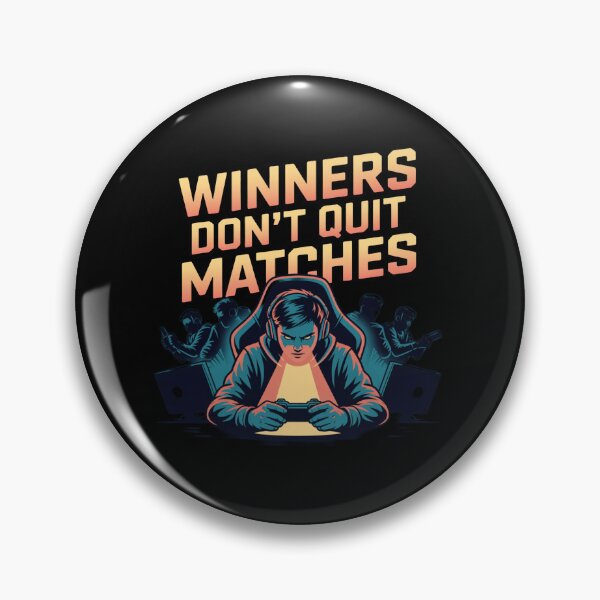 Item preview, Winners Don’t Quit Matches – Motivational Gamer Esports Design  designed and sold by Art Bloom Studio.