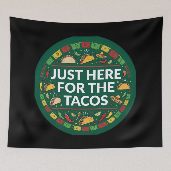 Item preview, Just Here for the Tacos Shirt | Funny Cinco de Mayo Foodie Gift Tee designed and sold by Daily Mood Tees.