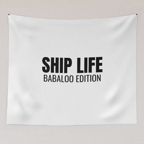 Item preview, Ship Life Babaloo Edition (Black) designed and sold by ShipCrewNation.