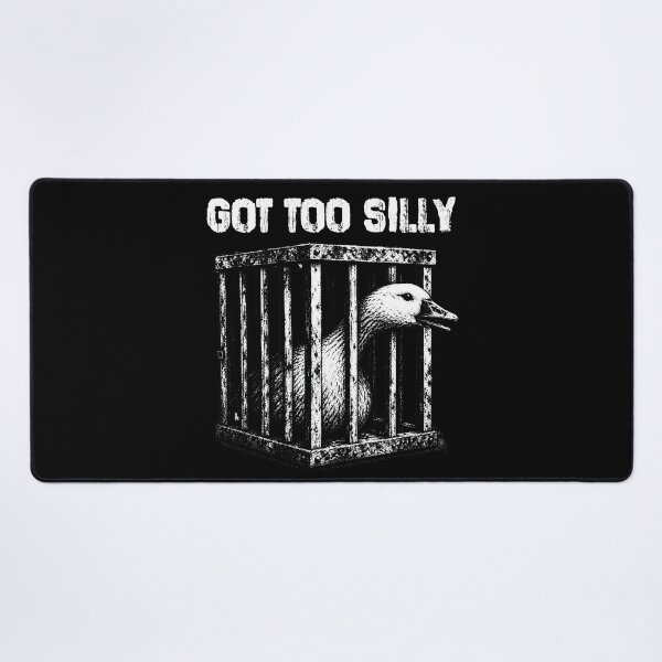 Item preview, Got Too Silly Funny Goose in Jail Prison Mem designed and sold by wtfbba.