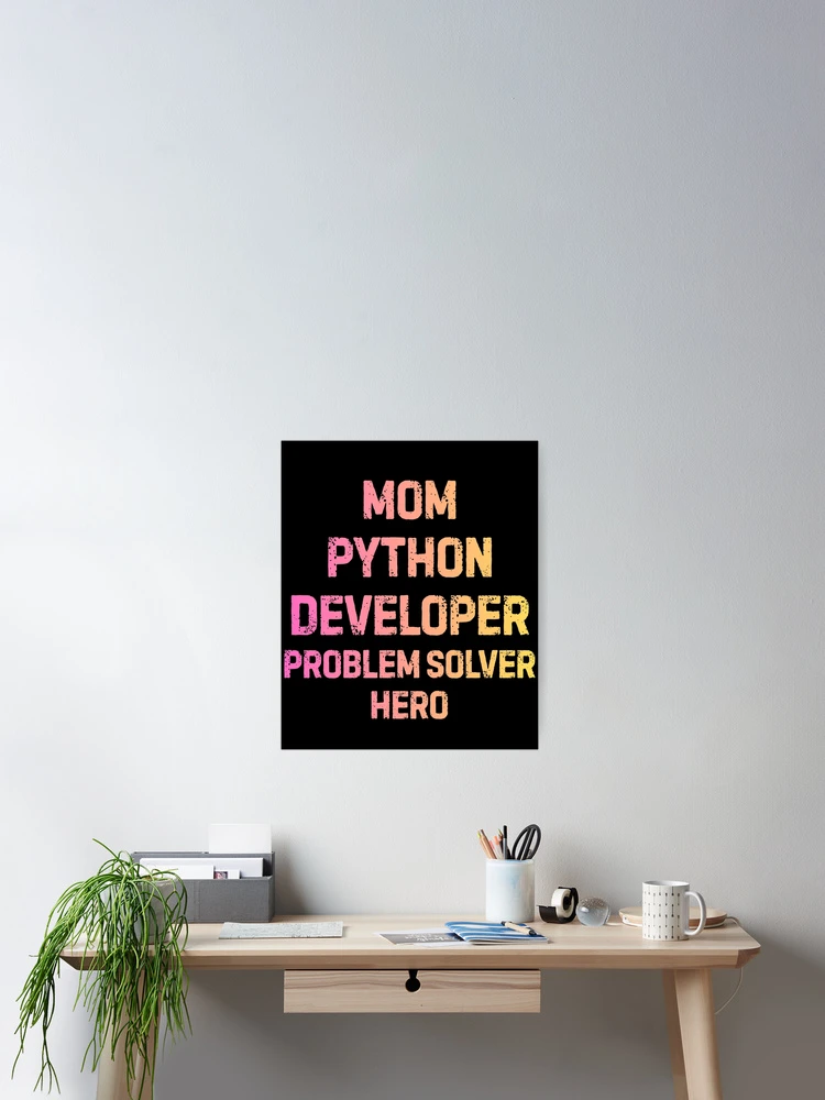 Thumbnail 2 of 3, Poster, Mom Python Developer Problem Solver Hero Coding Gift designed and sold by Yuli Club.