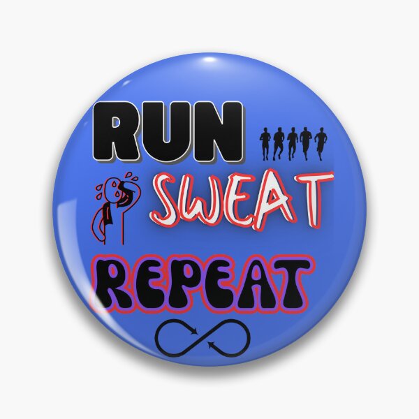 Item preview, Run Sweat Repeat Funny Fitness Quote Design designed and sold by Snedsdigital.