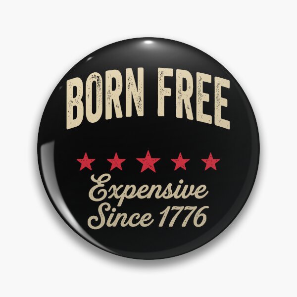 Item preview, Born Free Expensive Since 1776 Shirt, America 250th Anniversary designed and sold by To101ARt.