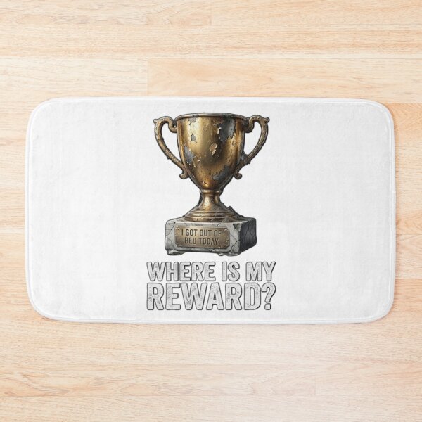 Item preview, I Got Out Of Bed Today Trophy Reward designed and sold by Wit & Wear.