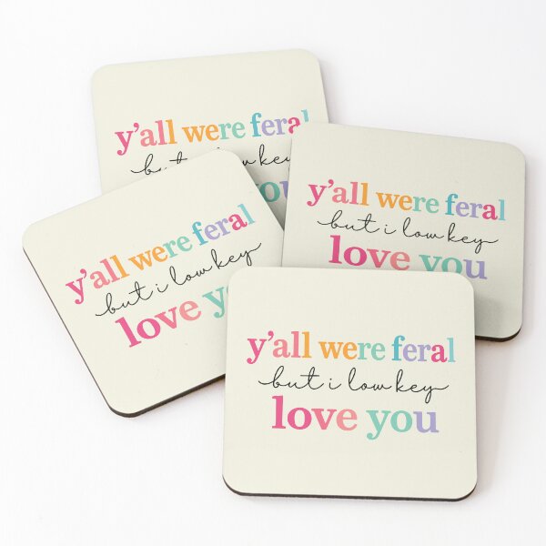 Item preview, Y’all Were Feral But I Low Key Love You, Funny Teacher Student designed and sold by OndaLifeCo.