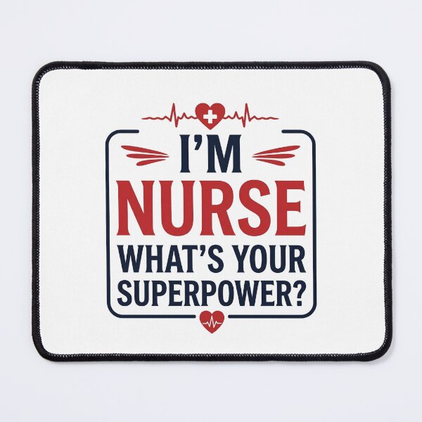 Item preview, I’m A Nurse What’s Your Superpower Funny Nurse Shirt Gift designed and sold by Wild Pixel Studio.