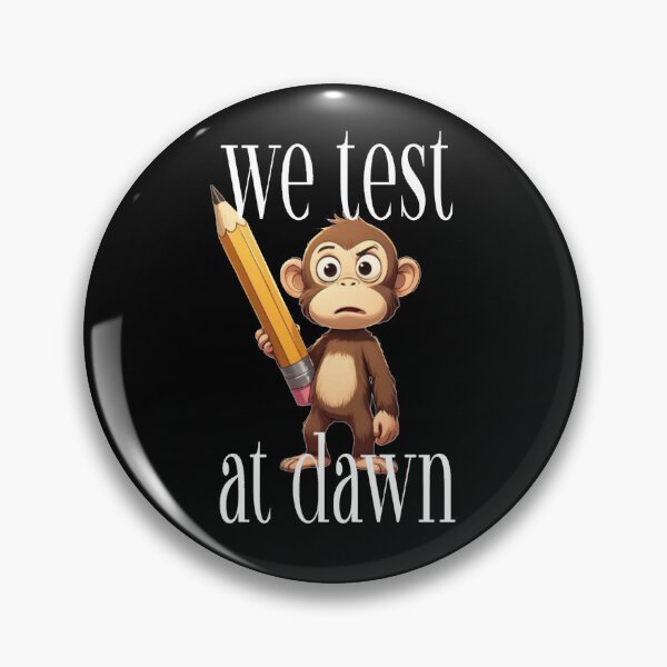 Item preview, We Test At Dawn Funny Monkey Test Day designed and sold by TheEndDesign.