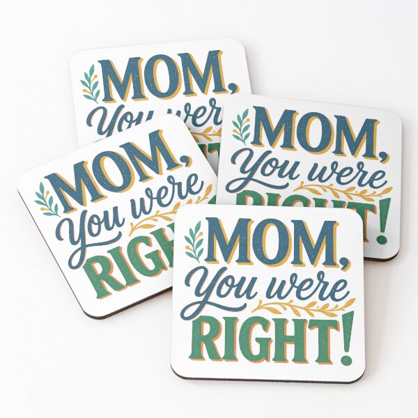 Item preview, Mom You Were Right Funny Mother's Day Gift designed and sold by 21 Tulips.