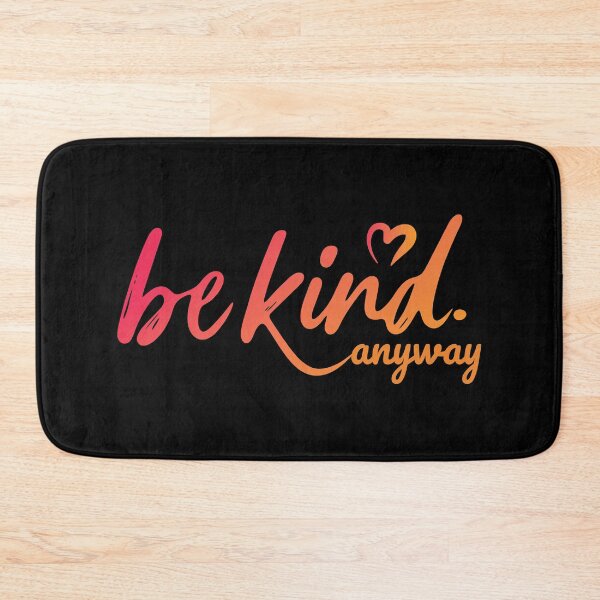Item preview, Be Kind Anyway Hand Lettering Quote designed and sold by BoldInkMerch.