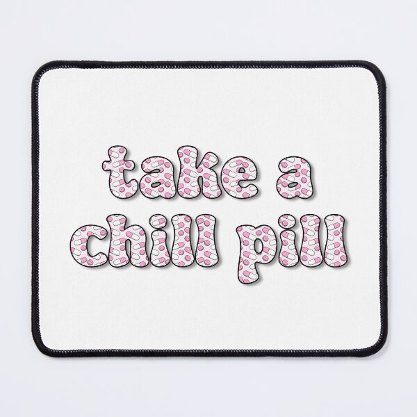 Item preview, take a chill pill | pink aesthetic medicine nurse designed and sold by Nesstitches.
