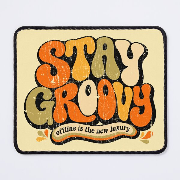 Item preview, Stay Groovy designed and sold by carbine.