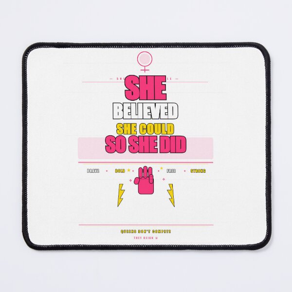 Item preview, She Believed She Could So She Did Feminist Empowerment Gift designed and sold by Mega-Shopping.