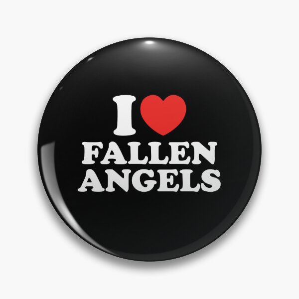 Item preview, I Love Fallen Angels designed and sold by shitpostee.