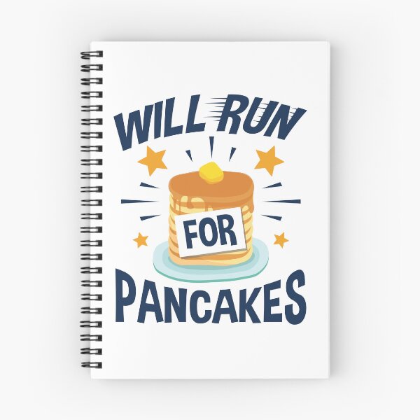 Item preview, Will Run for Pancakes designed and sold by jaygo.
