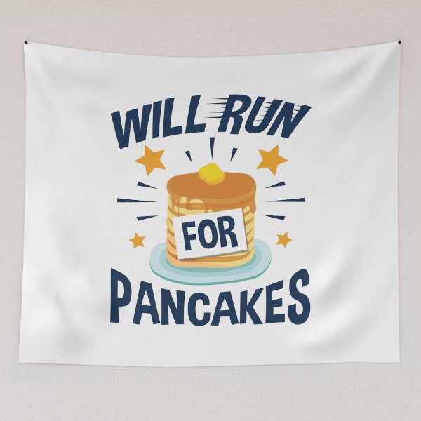 Item preview, Will Run for Pancakes designed and sold by jaygo.