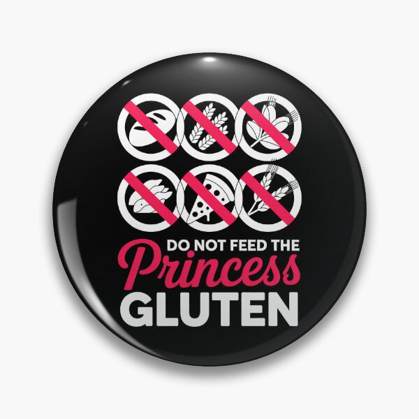 Item preview, Do Not Feed The Princess Gluten designed and sold by Millsoft.