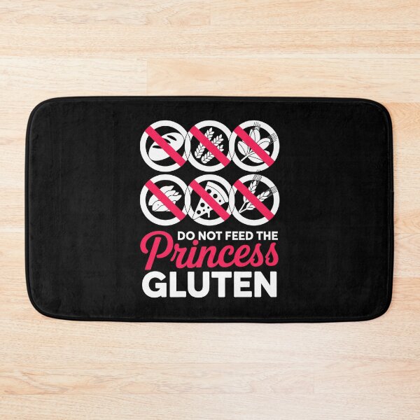 Item preview, Do Not Feed The Princess Gluten designed and sold by Millsoft.