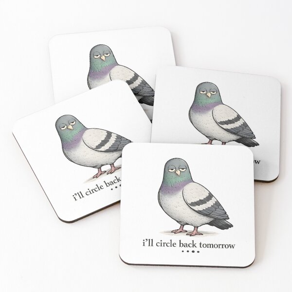 Item preview, Corporate Pigeon I’ll Circle Back Tomorrow designed and sold by Stikaro.