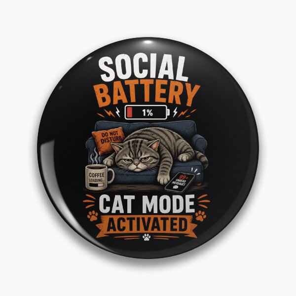 Item preview, Social Battery Low Cat Mode Activated Funny Introvert Meme designed and sold by TrendPrintsforyou.
