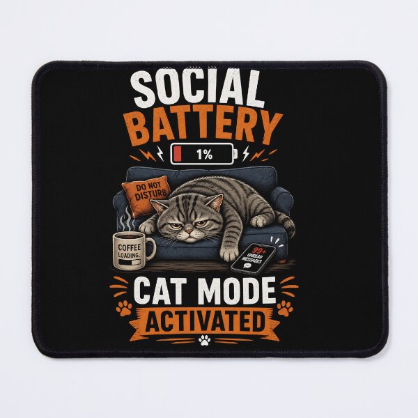 Item preview, Social Battery Low Cat Mode Activated Funny Introvert Meme designed and sold by TrendPrintsforyou.