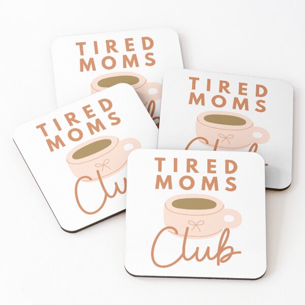 Item preview, Tired Moms Coffee Club designed and sold by NitaBG.