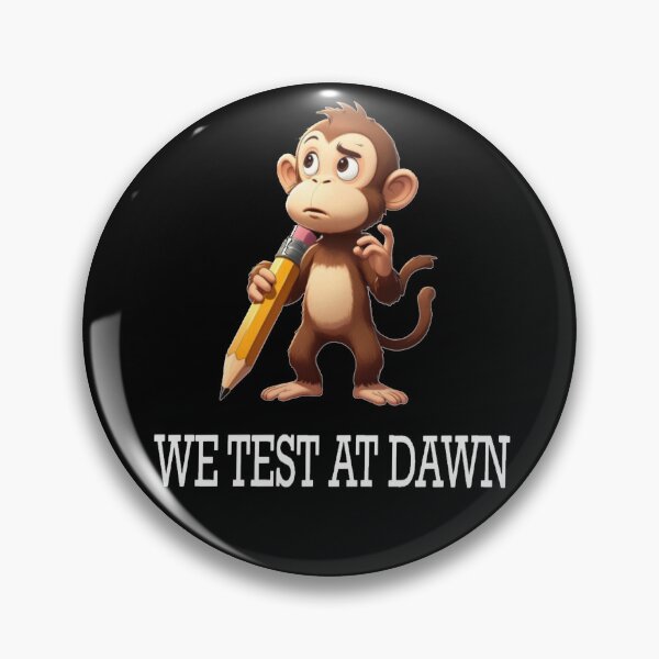 Item preview, We Test At Dawn Funny Monkey Test Day designed and sold by TheEndDesign.