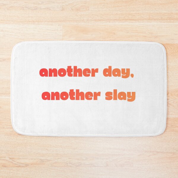 Item preview, Another Day Another Slay Funny Quote designed and sold by VibeoCanvasShop.