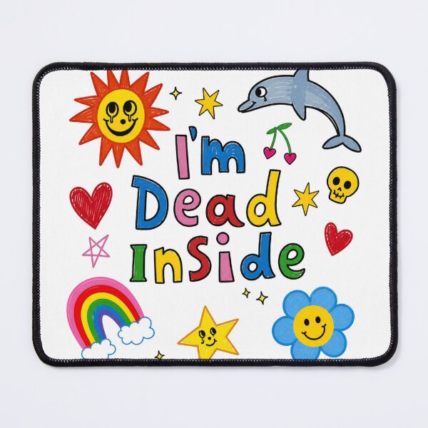 Item preview, I’m Dead Inside Doodle Design designed and sold by The Unkown Store.