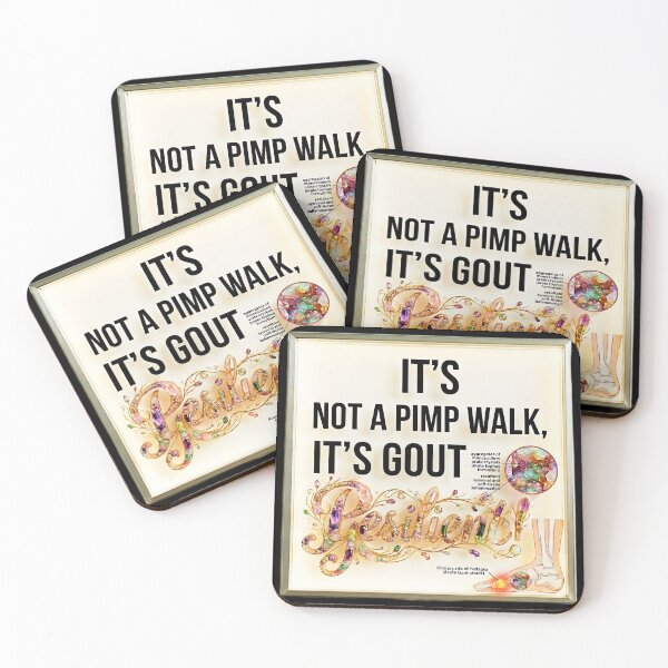 Item preview, It's Not A Pimp Walk It's Gout designed and sold by gear-posters.