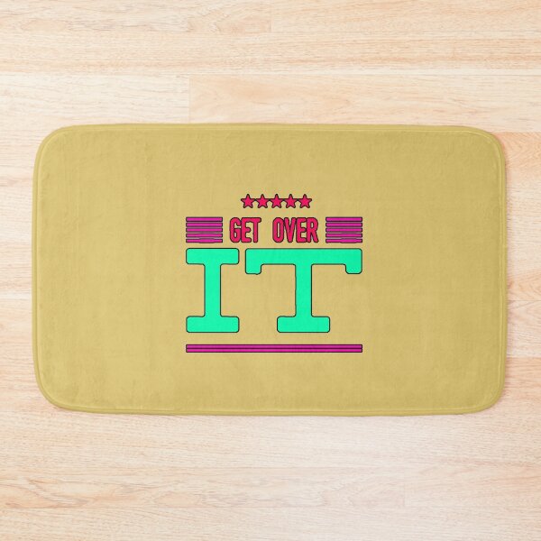 Item preview, Get Over It, Get Over It, Let It Go, Retro 80s Attitude designed and sold by AstronautMerch.