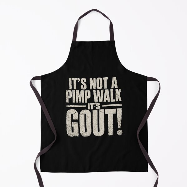 Item preview, It's Not A Pimp Walk It's Gout Funny Aging Humor designed and sold by Kladhadredo.