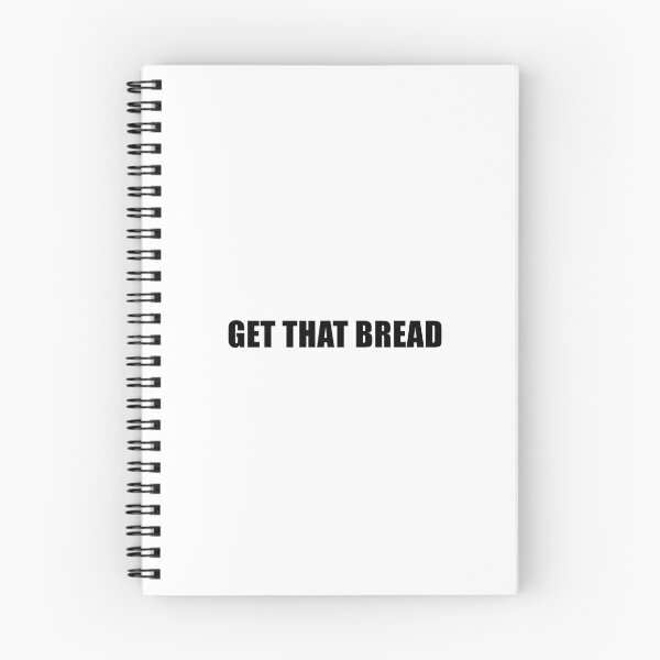 Item preview, Get That Bread designed and sold by TrendHooper.