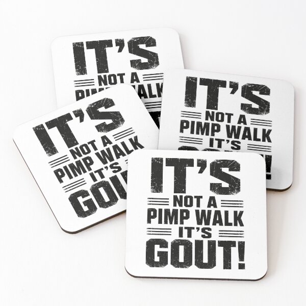 Item preview, Funny Aging Humor It's Not A Pimp Walk It's Gout  designed and sold by Kladhadredo.