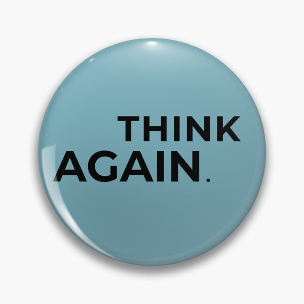 Item preview, Think Again Minimalist Statement Design – Clean Black Typography, Low Social Energy Collection designed and sold by Anyshca.