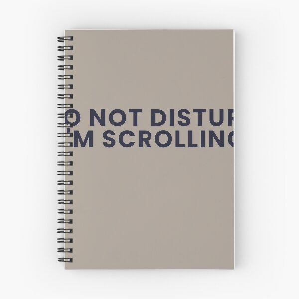 Item preview, Do Not Disturb I'm Scrolling designed and sold by WeAllFeltThat.