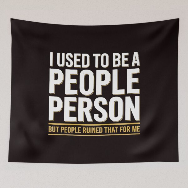 Item preview, I Used To Be a People Person – Funny Sarcastic Quote for Antisocial People designed and sold by Redgiant87x.