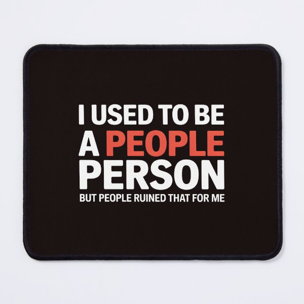 Item preview, I Used To Be a People Person – People Person with Sarcasm for Introverts designed and sold by Redgiant87x.