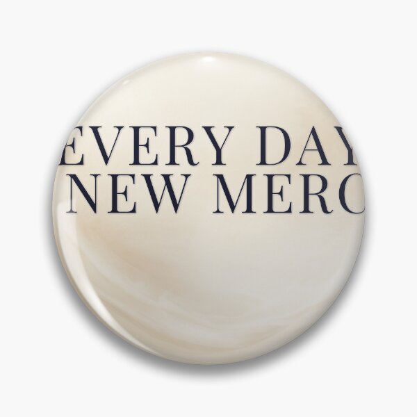 Item preview, Every Day A New Mercy designed and sold by WeAllFeltThat.