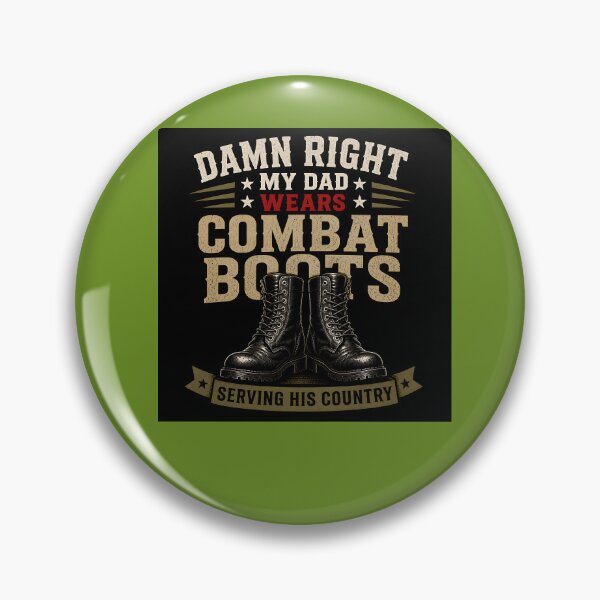 Item preview, My Dad Wears Combat Boots Proud Shirt designed and sold by Hornace88studio.