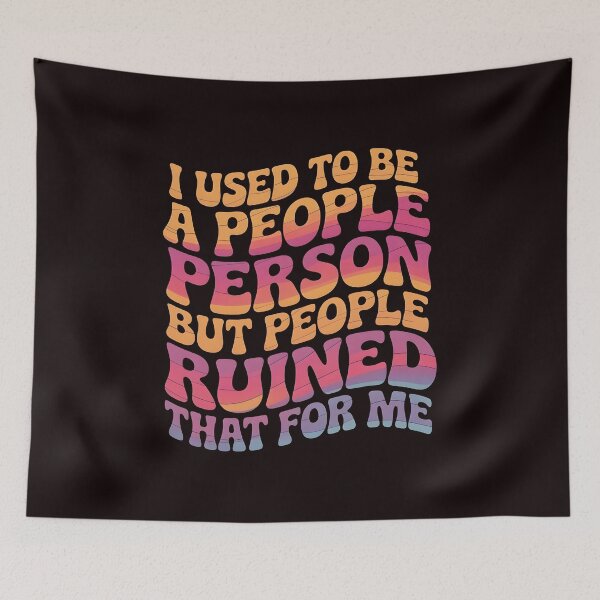 Item preview, I Used To Be a People Person – Sarcasm Humor for Antisocial People designed and sold by Redgiant87x.