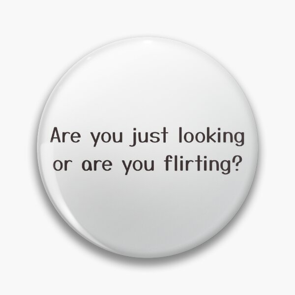 Item preview, Just looking or flirting? designed and sold by Noydee Red Salavan.