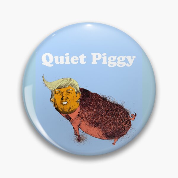 Item preview, TRUMP QUIET PIGGY designed and sold by AndyWatt72.
