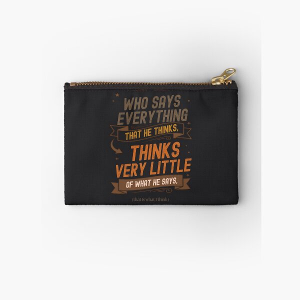 Item preview, He Who Says Everything He Thinks - Vintage Quote - Black designed and sold by Très Joli Brothers.