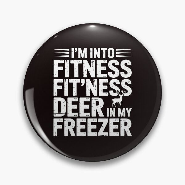 Item preview, Fitness Deer in My Freezer – Freezer Deer Hunting Funny Hunting Humor designed and sold by Redgiant87x.