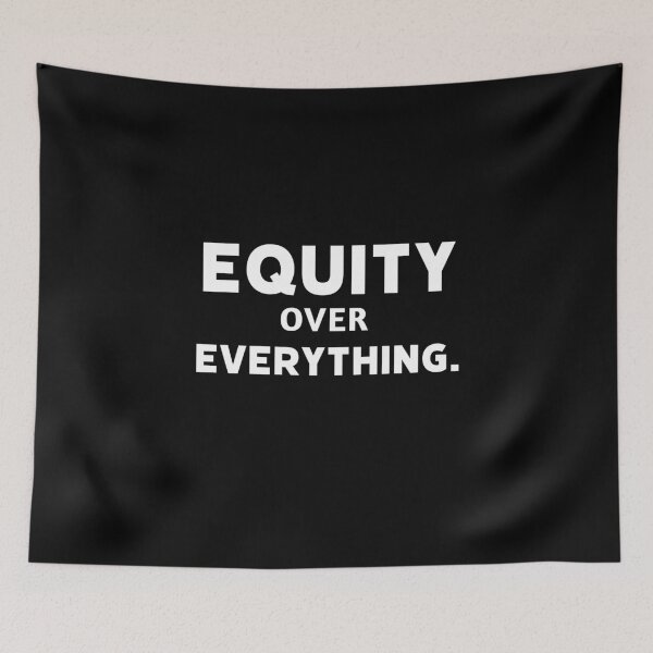 Item preview, EQUITY OVER EVERYTHING. (Wealth Mindset Tee) designed and sold by DMS STUDIO.