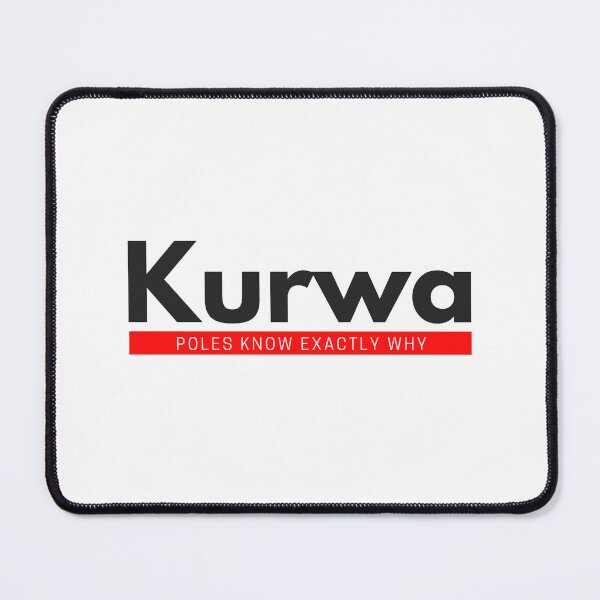 Item preview, Kurwa Poles Know Exactly Why Funny Polish Meme designed and sold by Spalato Originals.
